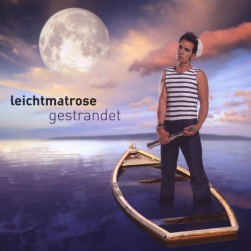 Leichtmatrose - Gestrandet (2009)