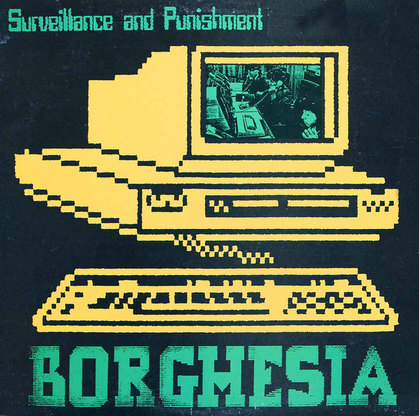 Borghesia - Surveillance And Punishment (1989) [Single]