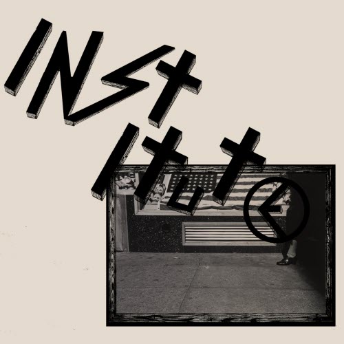 Institute - Giddy Boys (2014) [Single]