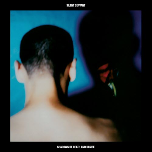 Silent Servant - Shadows Of Death And Desire (2018)