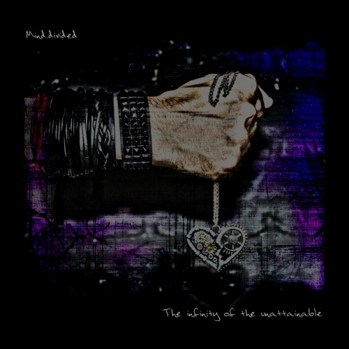 Mind.Divided - The Infinity Of The Unattainable (2016)