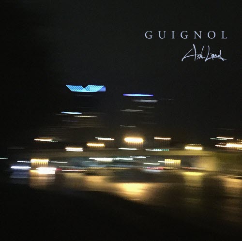 Guignol - Ash Land (2019)