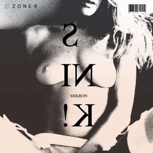 Mikron - Sink (2012) [EP]