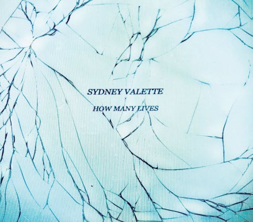 Sydney Valette - How Many Lives (2019)