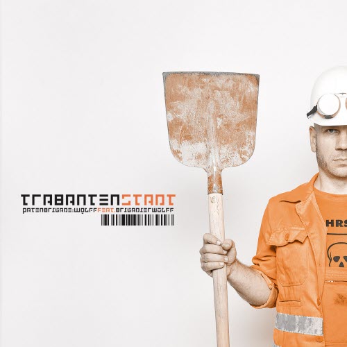 Patenbrigade: Wolff - Trabantenstadt (2016) [EP]