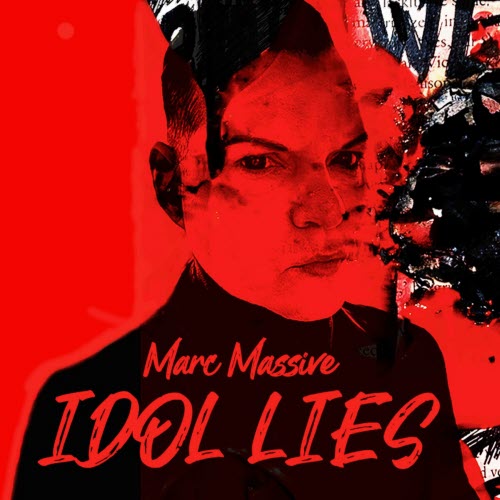 Marc Massive - Idol Lies (2023) [EP]