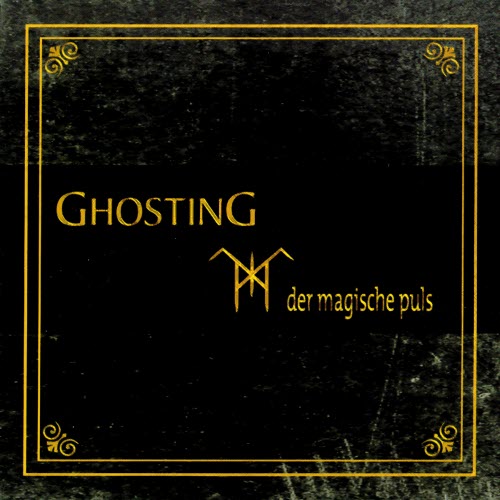 Ghosting - Der Magische Puls (2001) [2CD]
