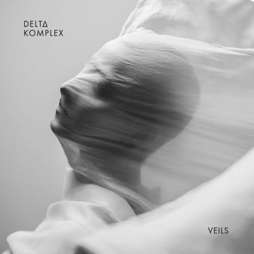 Delta Komplex - Veils (2022)