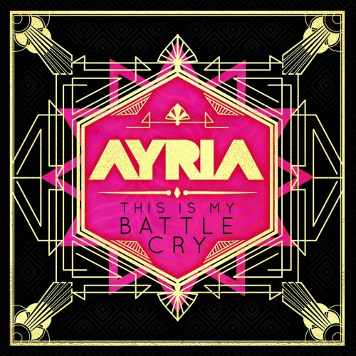 Ayria - This Is My Battle Cry (2022)