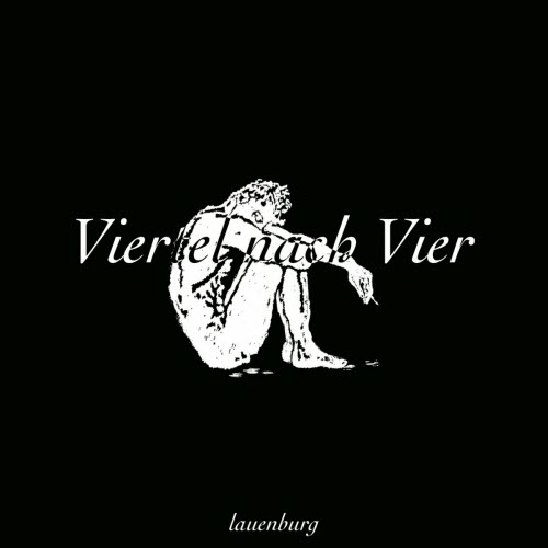 Lauenburg - Viertel Nach Vier (2022) [EP]