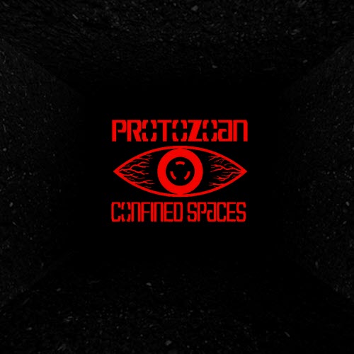 Protozoan - Confined Spaces (2023)