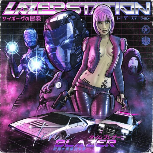Lazer Station - Time Blazer (2021)