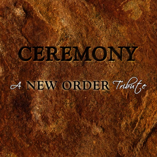 VA - Ceremony - A New Order Tribute (2010) [2CD]