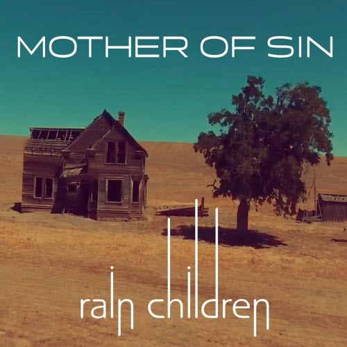Rain Children - Mother Of Sin (2020) [Single]