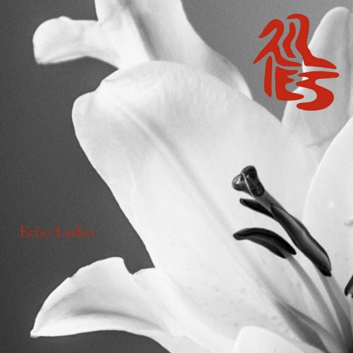 Echo Ladies - Lilies (2023)
