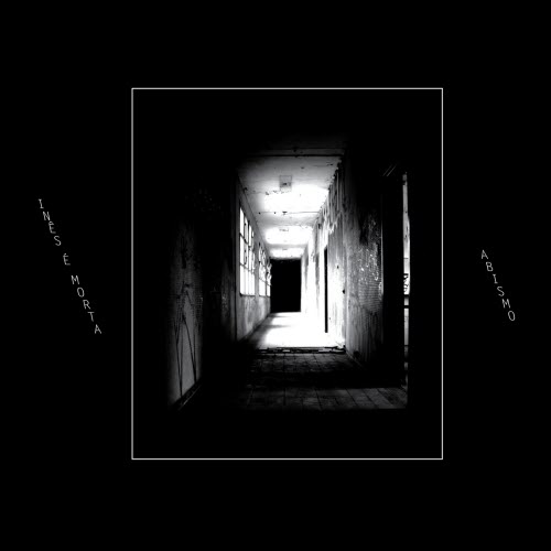 Inês É Morta - Abismo (2019) [EP]