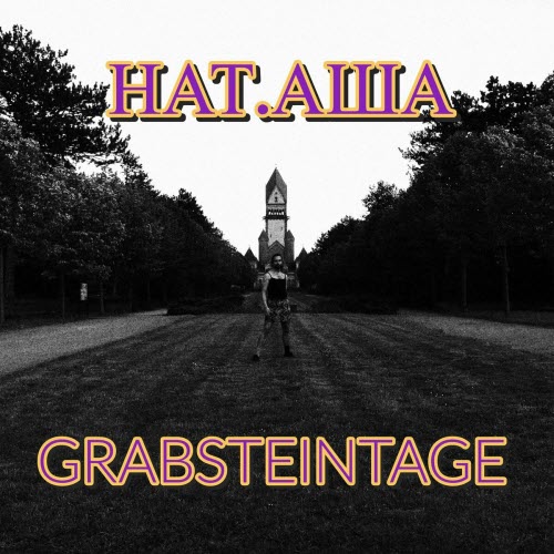 нат.аша - Grabsteintage (2021)