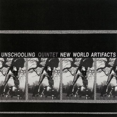 Unschooling - New World Artifacts (2023)