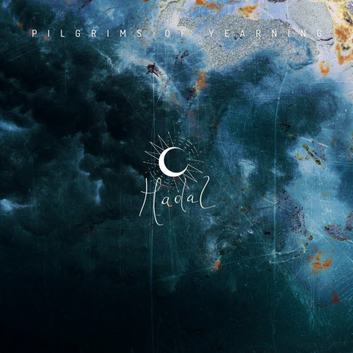 Pilgrims Of Yearning - Hadal (2022) [EP]