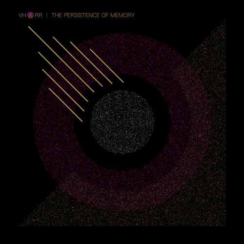 VH x RR - The Persistence Of Memory (2020) [EP]