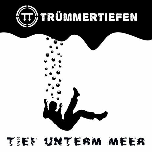 Trümmertiefen - Tief Unterm Meer (2023)