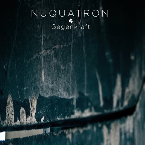 Nuquatron - Gegenkraft (2023)