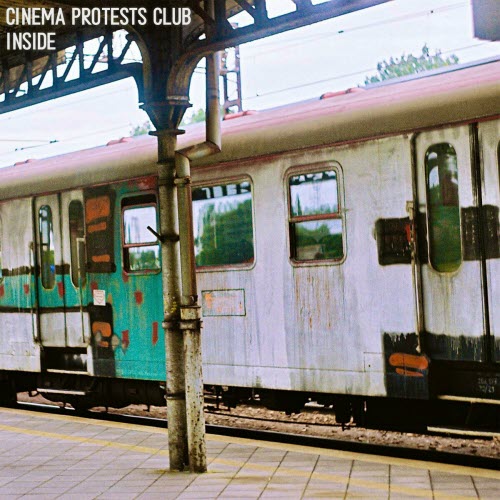 Cinema Protests Club - Inside (2023) [EP]