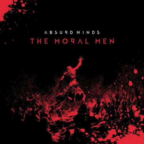Absurd Minds - The Moral Men (2023) [Single]