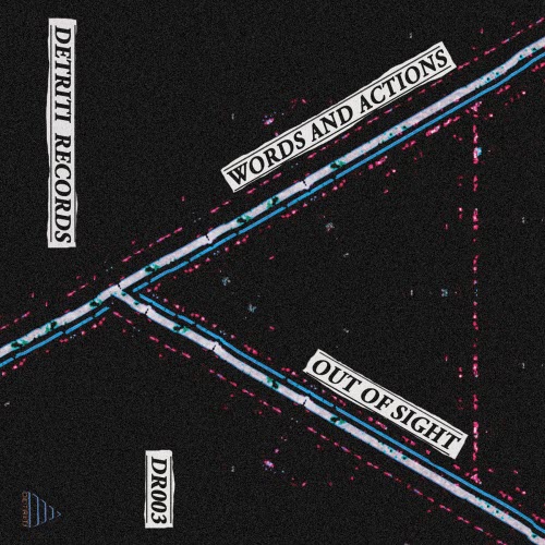 Words And Actions - Out Of Sight (2015)