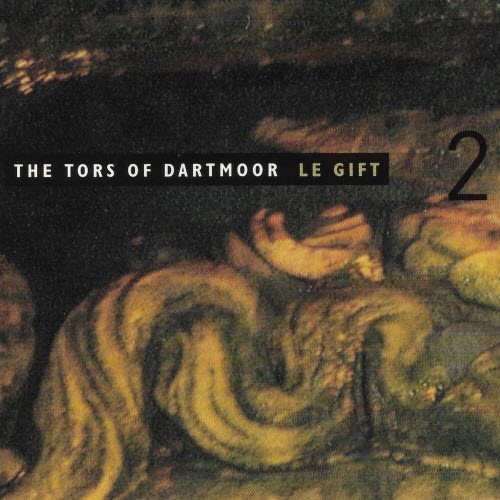 The Tors Of Dartmoor - Le Gift (1995)