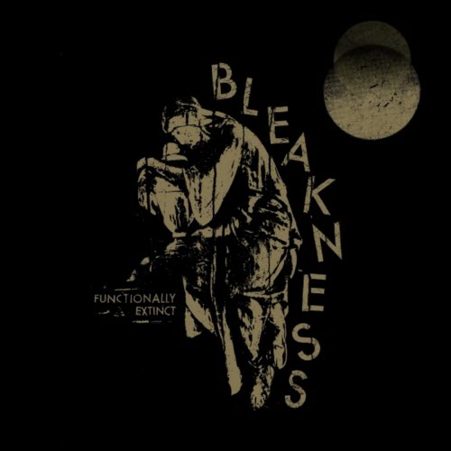 Bleakness - Functionally Extinct (2019)