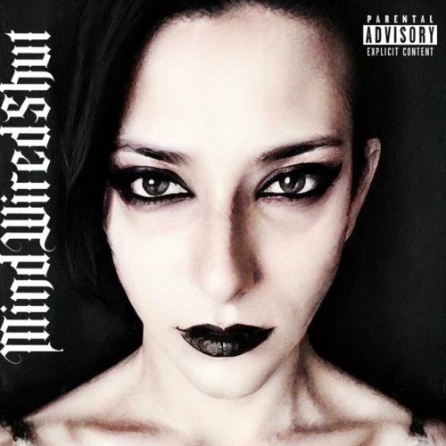 Mind Wired Shut - Collab Vol. 1 (2023) [EP]