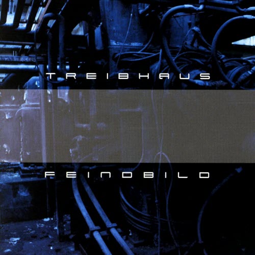 Treibhaus - Feinbild (2006)