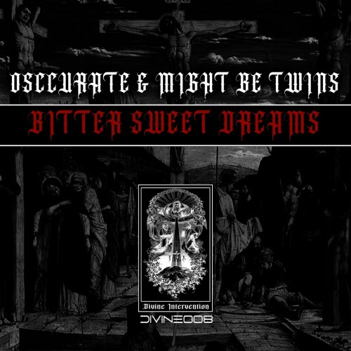 Osccurate & Might Be Twins - Bittersweet Dreams (2022) [EP]