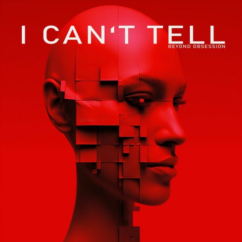 Beyond Obsession - I Can't Tell (2023) [Single]