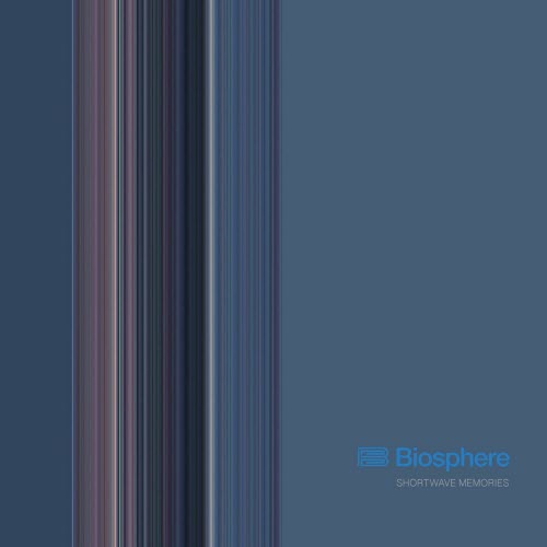 Biosphere - Shortwave Memories (2022)