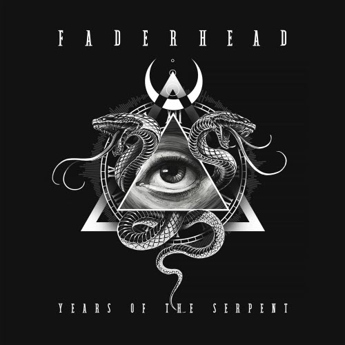 Faderhead - Years Of The Serpent (2021)