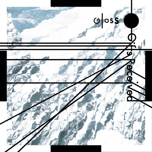 Gloss - Gifts Received (2015) [Single]