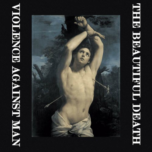 Violence Against Man - The Beautiful Death (2024)