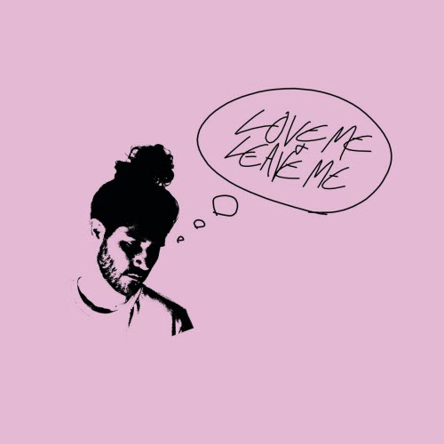 Trevor Something - Love Me And Leave Me (2021)