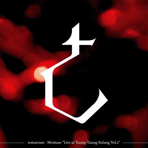 Temarram - Montase (Live At Tuang Tuang Sulang) (2022) [Single]
