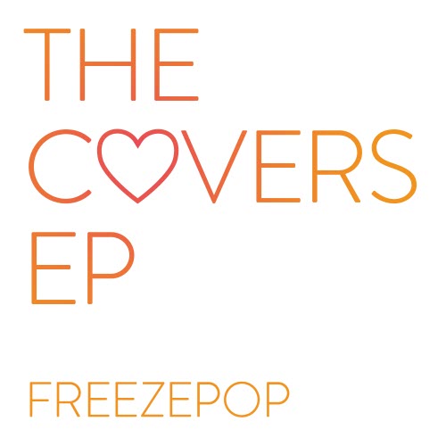 Freezepop - Covers (2015) [EP]