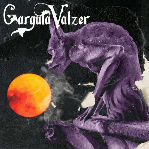 Gargula Valzer - Gargula Valzer 2004-2006 (2024)