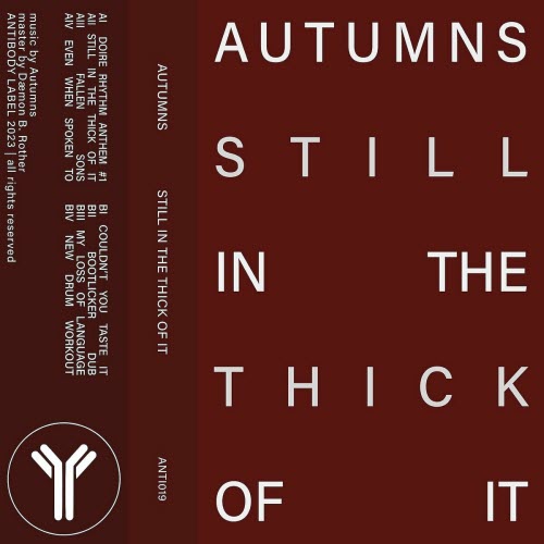Autumns - Still In The Thick Of It (2023)