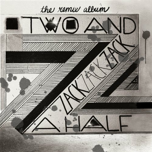Zack Zack Zack - Album 2.5 (The Remix Album) (2024)