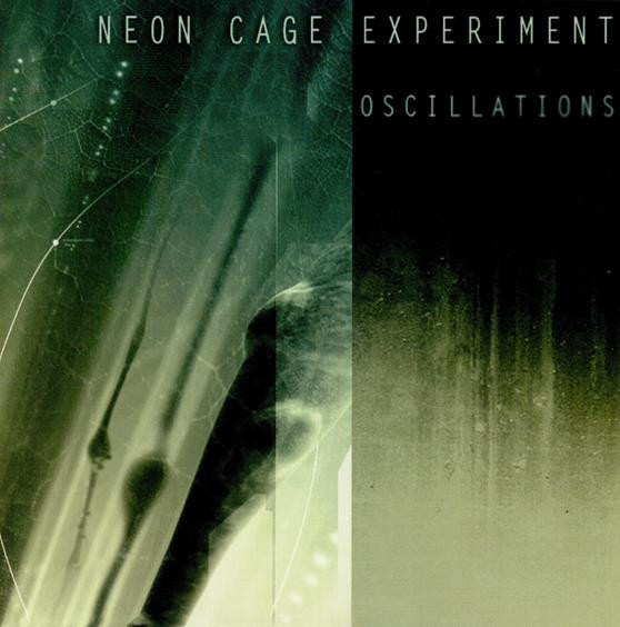 Neon Cage Experiment - Oscillations (2004)