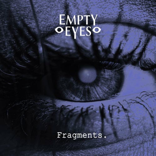 Empty Eyes - Fragments (2024) [EP]