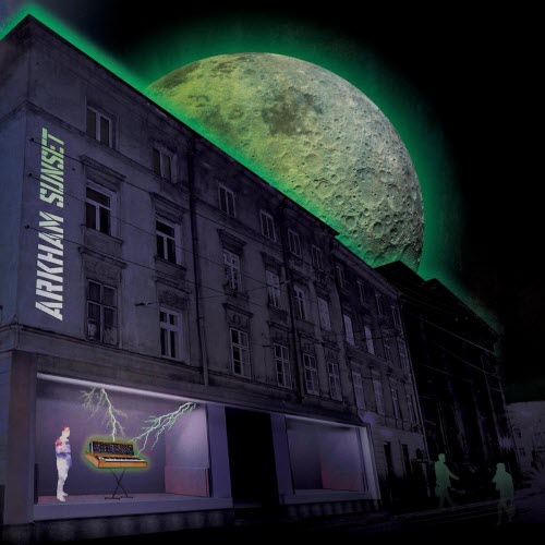 Arkham Sunset - Dystopian Pleasures (2019)