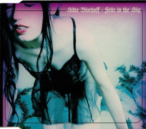 Silke Bischoff - Felix In The Sky (2011) [Single]