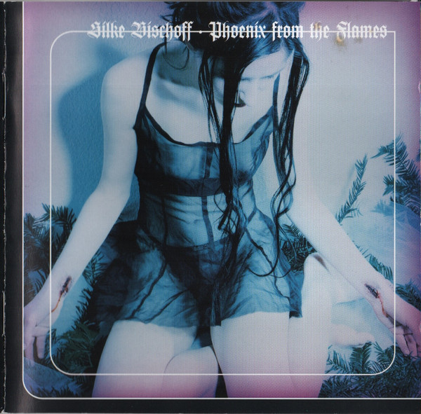Silke Bischoff - Phoenix From The Flames (2001)